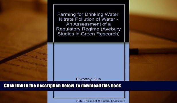 PDF [FREE] DOWNLOAD Farming for Drinking Water: Nitrate Pollution of Water : An Assessment of a