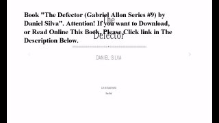 Download The Defector (Gabriel Allon Series #9) ebook PDF