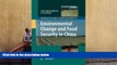 BEST PDF  Environmental Change and Food Security in China (Advances in Global Change Research)