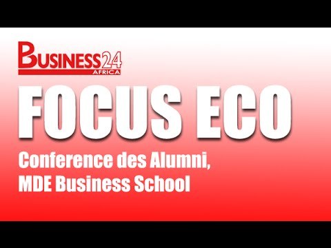 Focus Eco / Conference des Alumni, MDE Business School