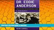 Hardcover Dr. Eddie Anderson, Hall of Fame College Football Coach: A Biography Kindle eBooks