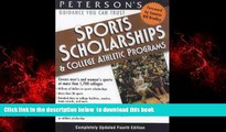 BEST PDF  Sports Schlrshps   Coll Athl Prgs 2000 (Peterson s Sports Scholarships and College