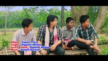 Hunore Anguthi | by Diganta Mohan | ASSAMES VIDEO 2016