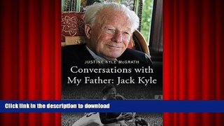 Audiobook Conversations with My Father: Jack Kyle Full Download