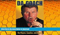 Hardcover Da Coach: Irreverent Stories from His Players, Coaches, and Friends Full Download