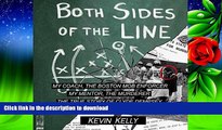 Hardcover Both Sides of the Line: The True Story of a Life-Changing Football Mentor Who Became a
