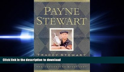 Audiobook Payne Stewart: The Authorised Biography Full Book