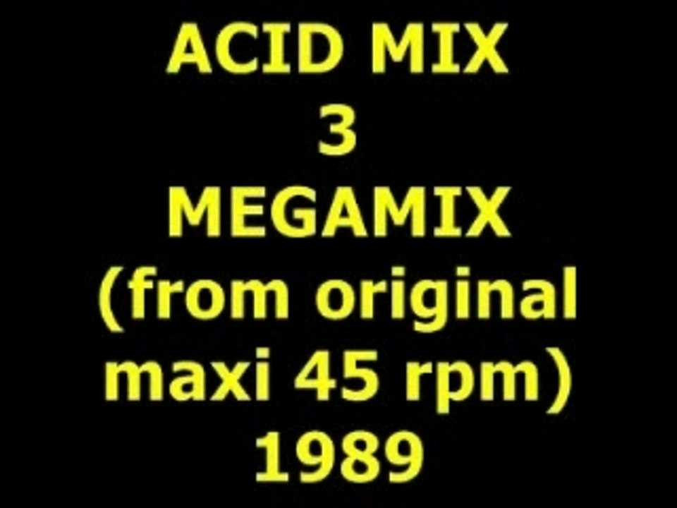 ACID MIX 3  "MEGAMIX"  Maxi 45 rpm