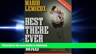 READ Mario Lemieux: Best There Ever Was On Book