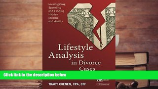 PDF [FREE] DOWNLOAD  Lifestyle Analysis in Divorce Cases: Investigating Spending and Finding