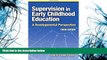 Pre Order Supervision in Early Childhood Education: A Developmental Perspective (Early Childhood