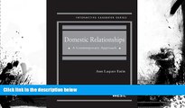 PDF [DOWNLOAD] Domestic Relationships: A Contemporary Approach (Interactive Casebook Series)
