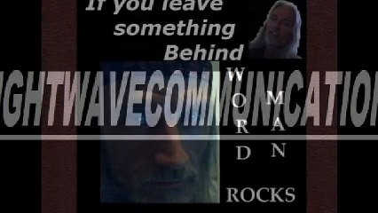 Word Man Rocks - If you leave something behind