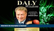 Audiobook Daly Wisdom: Life lessons from dream team coach and hall-of-famer Chuck Daly Full Download