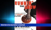 Hardcover Runnin  the Show: Basketball Leadership for Coaches and Players