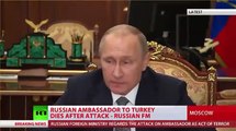 Russian Ambassador's murder is 'provocation aimed at undermining Syria peace process' – Putin