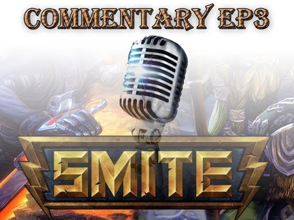 Smite Commentary EP3 - Assault Match with the Squad