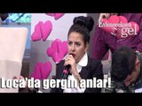 Evleneceksen Gel - Loca'da Gergin Anlar!