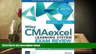PDF [FREE] DOWNLOAD  Wiley CMAexcel Learning System Exam Review and Online Intensive Review 2015 +