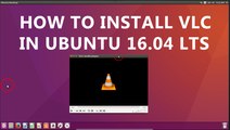 How To Install VLC On Ubuntu 16.04 LTS?