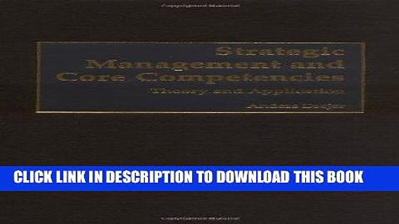 [PDF] Strategic Management and Core Competencies: Theory and Application Popular Collection