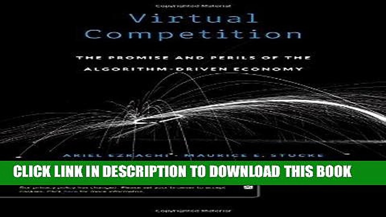 [PDF] Virtual Competition: The Promise and Perils of the Algorithm-Driven Economy Full Collection