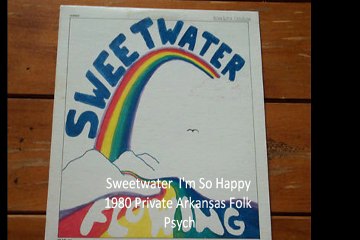 Sweetwater  "I'm So Happy" 1980 Private Arkansas Folk Psych