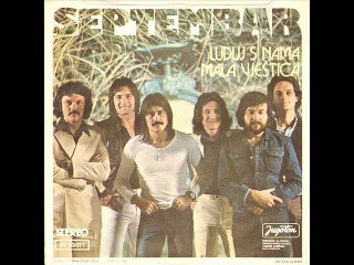 LUDUJ S NAMA - SEPTEMBAR (1976)