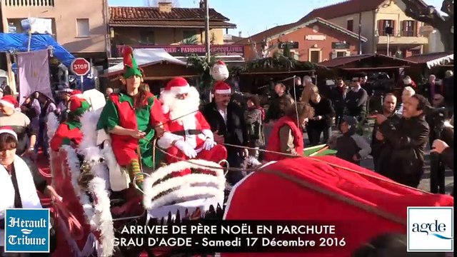 GRAU D'AGDE - ARRIVEE DU PERE NOEL EN PARACHUTE 2016