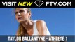 Taylor Ballantyne Special - Athlete Video1 | FTV.com