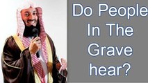 Do People In the Grave Hear?? -- Mufti Menk