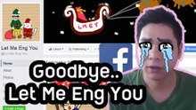 Let Me Eng You will be no longer a fanpage !