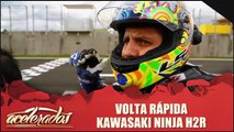 Volta Rápida - Kawasaki Ninja H2R