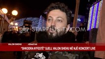 “SHKODRA N’FESTË” SJELL VALON SHEHU NË NJË KONCERT LIVE