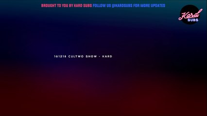 [ENG SUB] 161218 Cultwo Show Radio - KARD