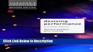 PDF Devising Performance: A Critical History (Theatre and Performance Practices) kindle Full Book