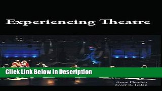 PDF Experiencing Theatre kindle Full Book