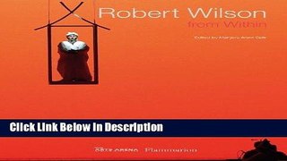 Download Robert Wilson: From Within Epub Full Book