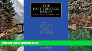 Buy Yvonne Baatz The Rotterdam Rules: A Practical Annotation (Maritime and Transport Law Library)