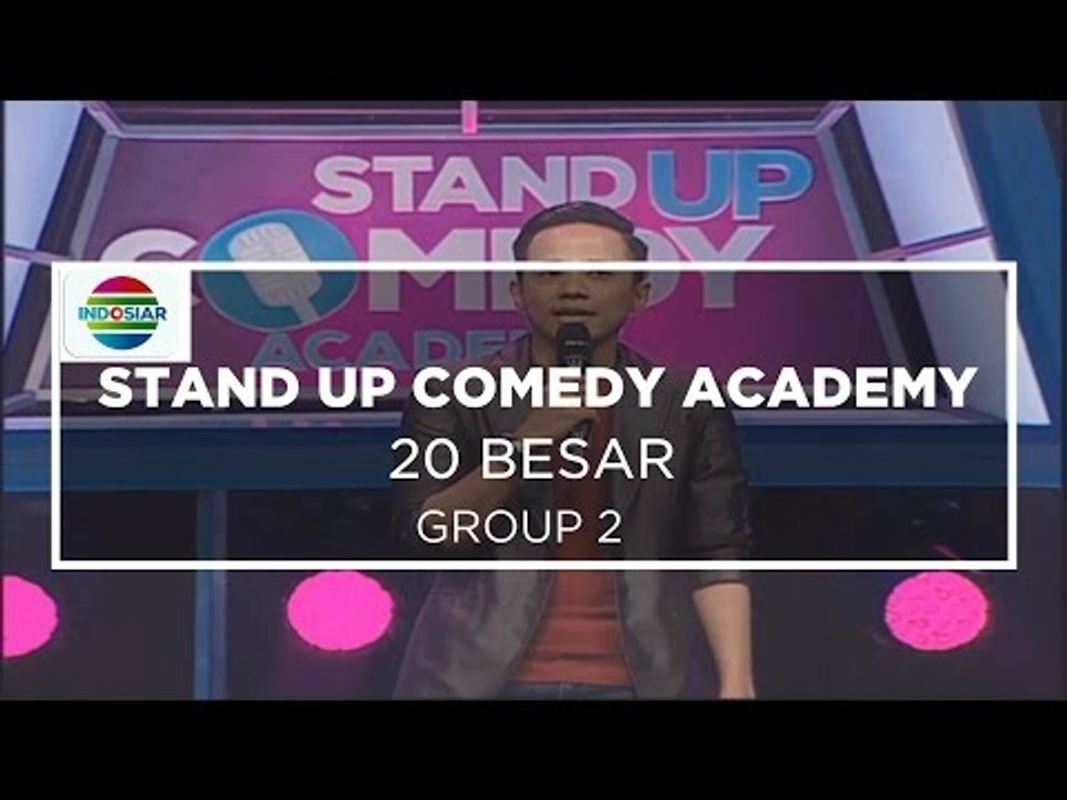 Stand Up Comedy Academy - Highlight 20 Besar Group 2