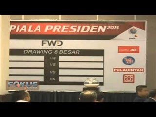Fokus Sore - Piala Presiden