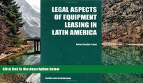 Read Online Rafael Castillo-Triana Legal Aspects of Equipment Leasing in Latin America Audiobook