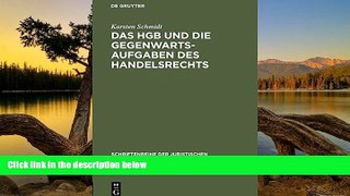 Online Karsten Schmidt Das Hgb Und Die Gegenwartsaufgaben Des Handelsrechts: Die