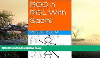 Pre Order ROC n ROL With Sachi (ROC n ROL Day-End Stories Book 19) Wes Fulton On CD