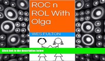 Pre Order ROC n ROL With Olga (ROC n ROL Day-End Stories Book 15) Wes Fulton On CD