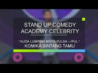 "Kuda Lumping Minta Pulsa - Ipul (Komika Bintang Tamu)