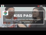 Shiha Zikir Menggelar Perpisahan Dengan Fans - Kiss Pagi 01/01/16