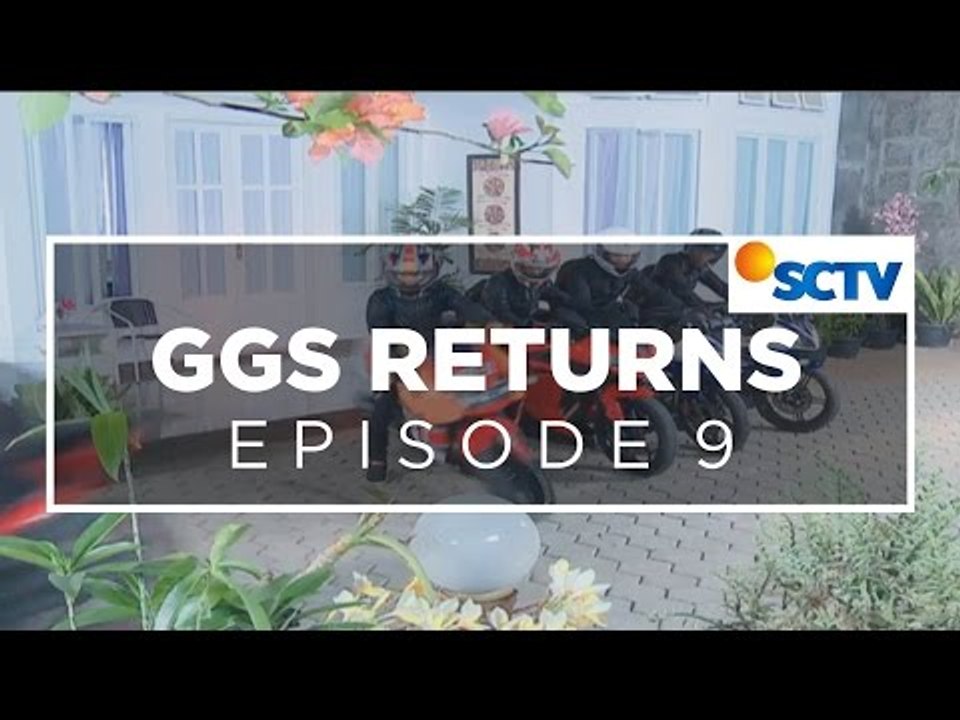 GGS Returns - Episode 09