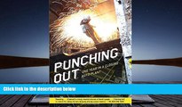 PDF [FREE] DOWNLOAD  Punching Out: One Year in a Closing Auto Plant [DOWNLOAD] ONLINE