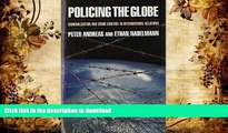 BEST PDF  Policing the Globe: Criminalization and Crime Control in International Relations FOR IPAD